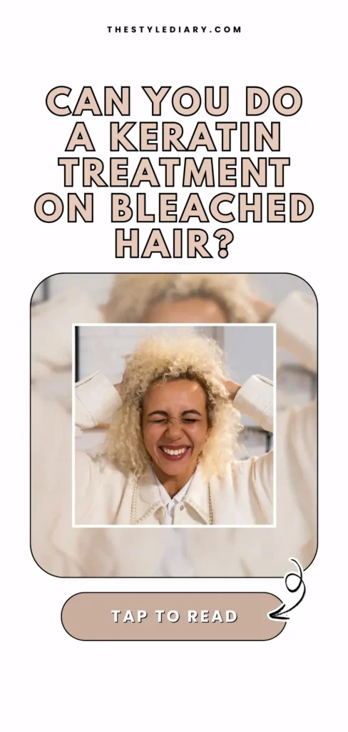 Can You Do A Keratin Treatment On Bleached Hair (3)