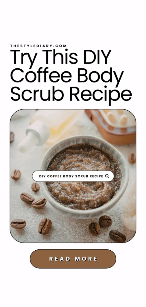 DIY Coffee Body Scrub Recipe