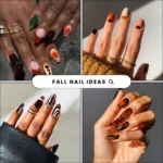 Fall Nail Ideas