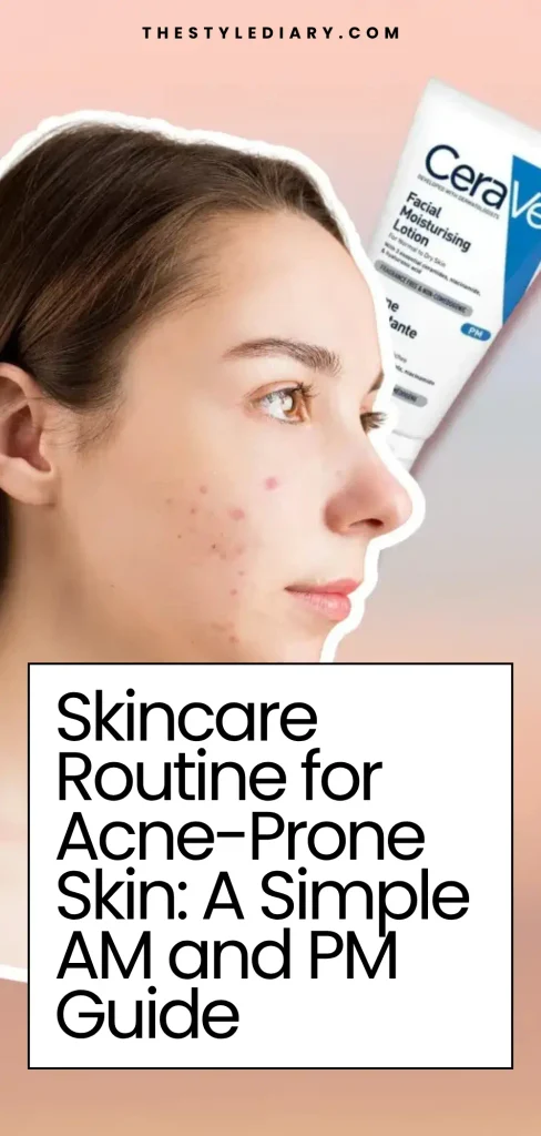 Skincare Routine for Acne-Prone Skin